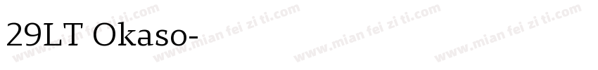 29LT Okaso字体转换